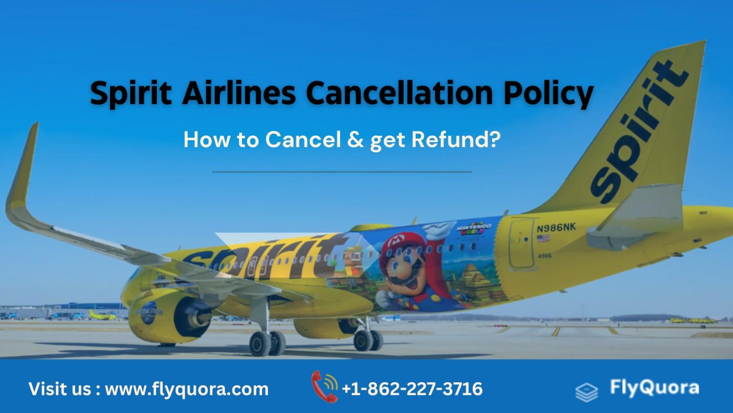 spirit airlines cancellation policy